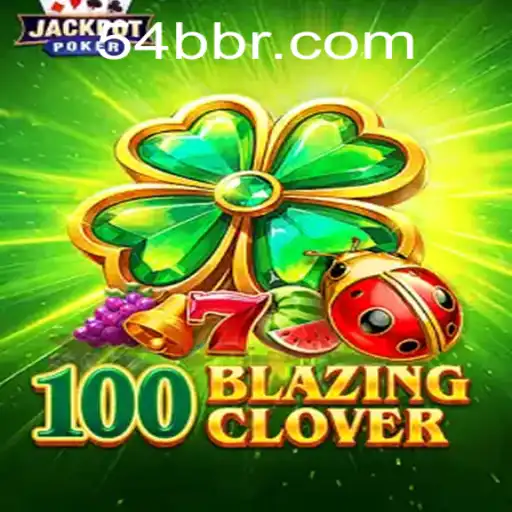 Exploring the Dynamic World of 100BlazingClover